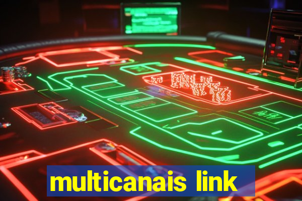 multicanais link